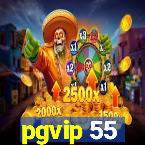 pgvip 55